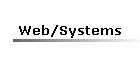 Web/Systems